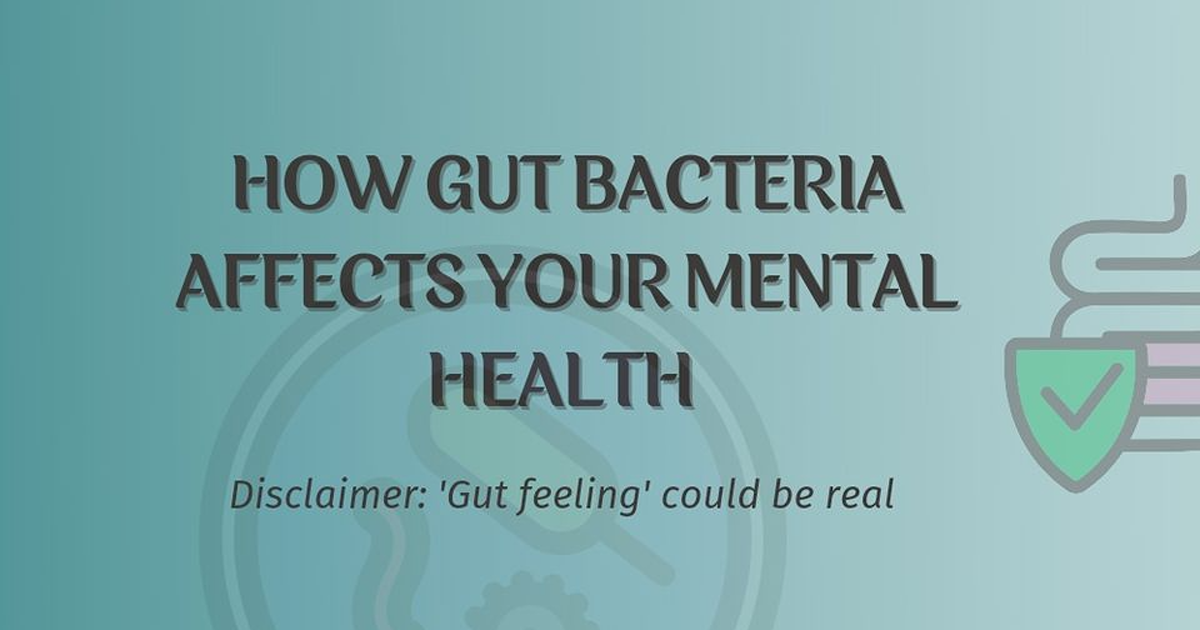 How Gut Bacteria Affects your Mental Health